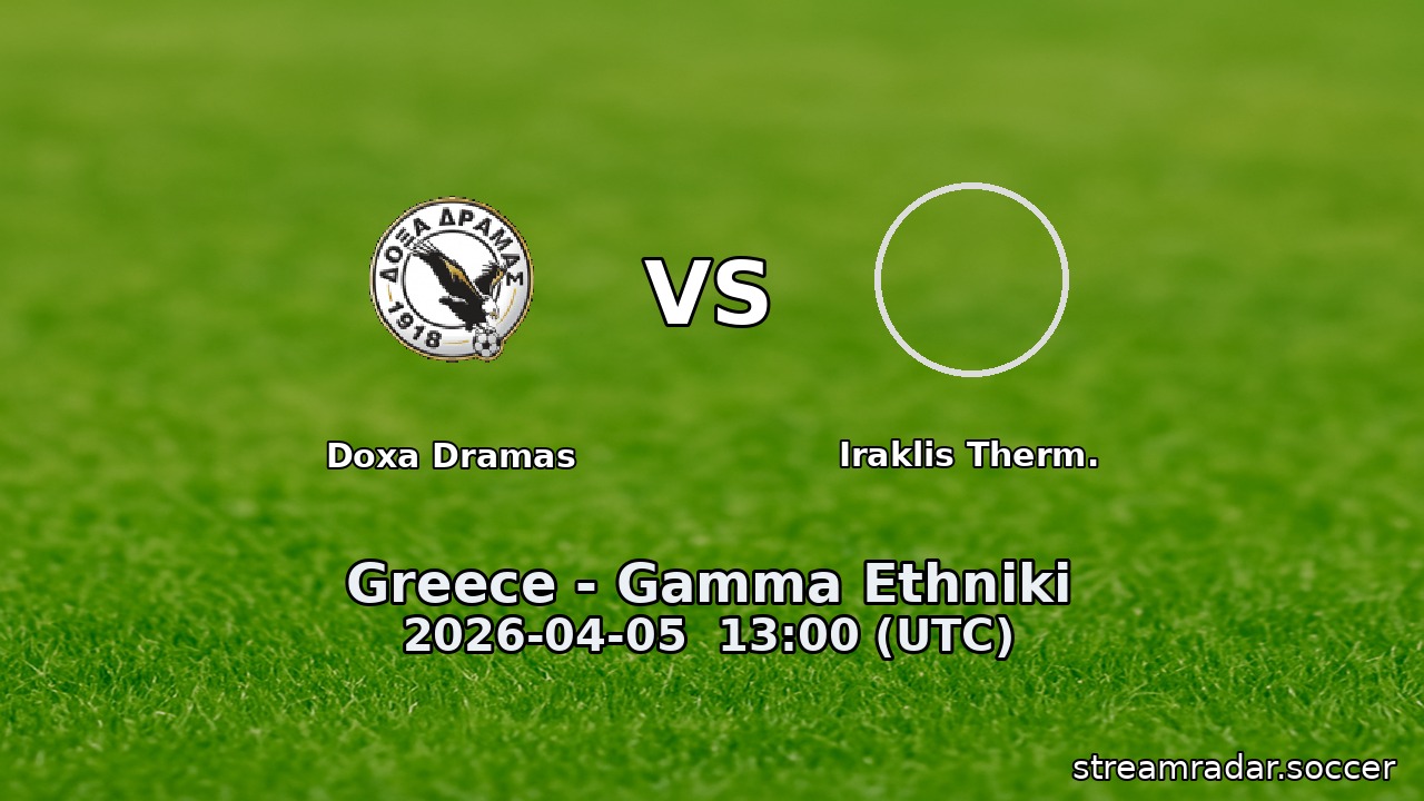 Doxa Dramas vs Iraklis Therm.
