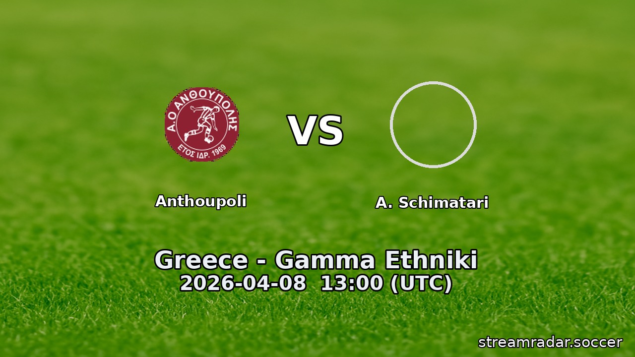 Anthoupoli vs A. Schimatari
