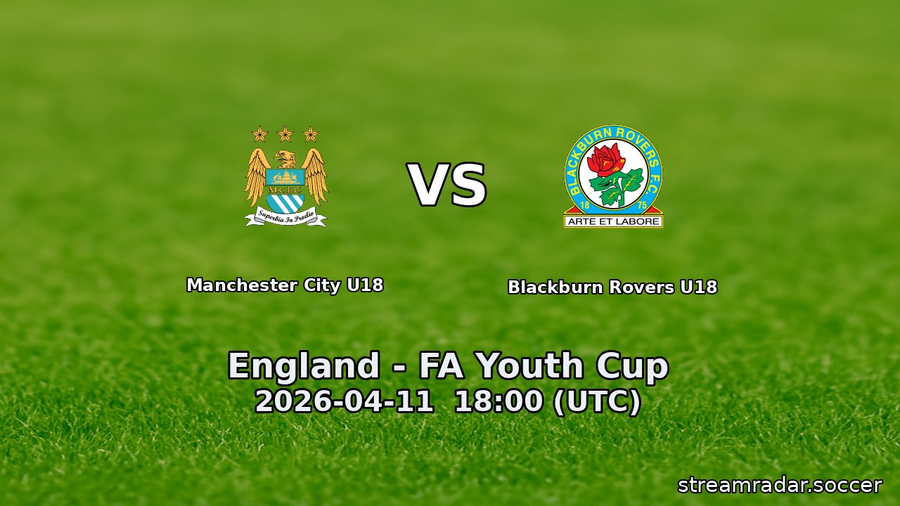 Manchester City U18 vs Blackburn Rovers U18
