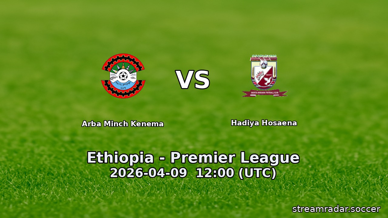 Arba Minch Kenema vs Hadiya Hosaena