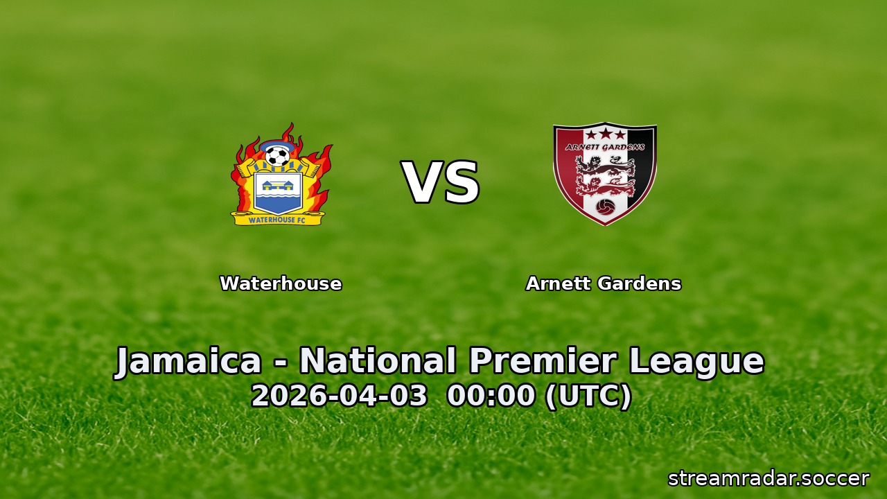 Waterhouse vs Arnett Gardens