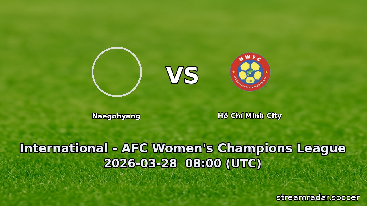 Naegohyang vs Hồ Chí Minh City