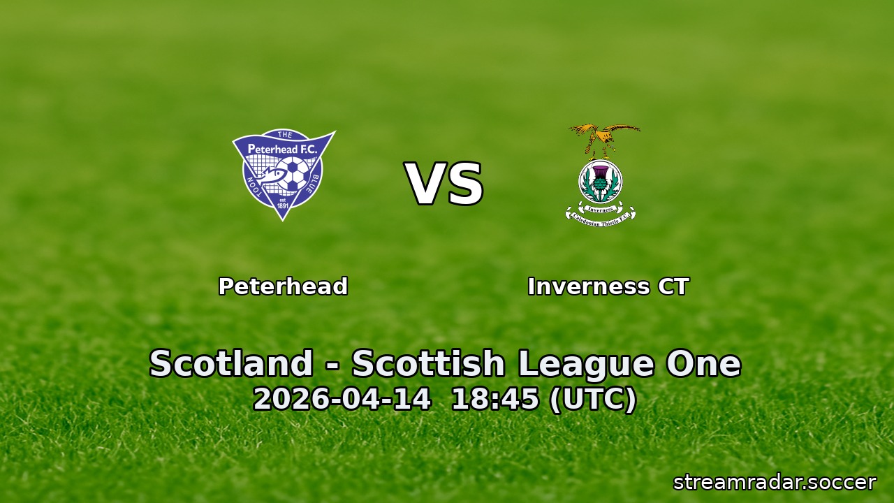 Peterhead vs Inverness CT