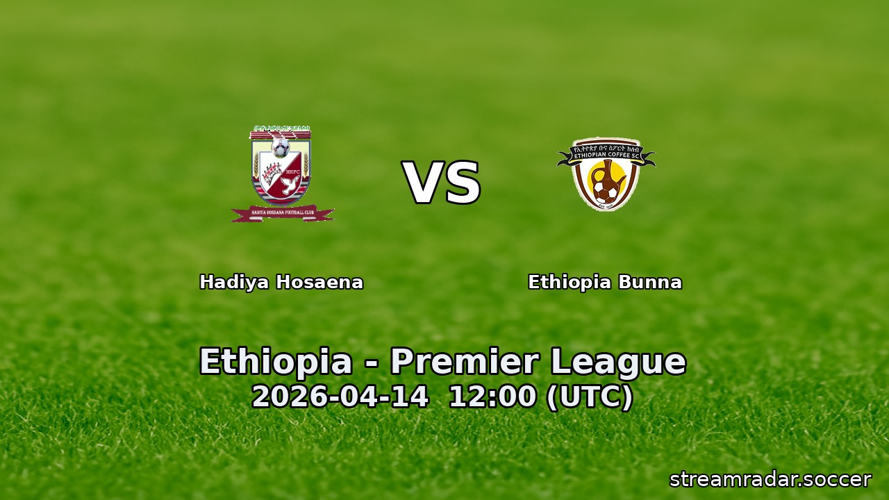 Hadiya Hosaena vs Ethiopia Bunna