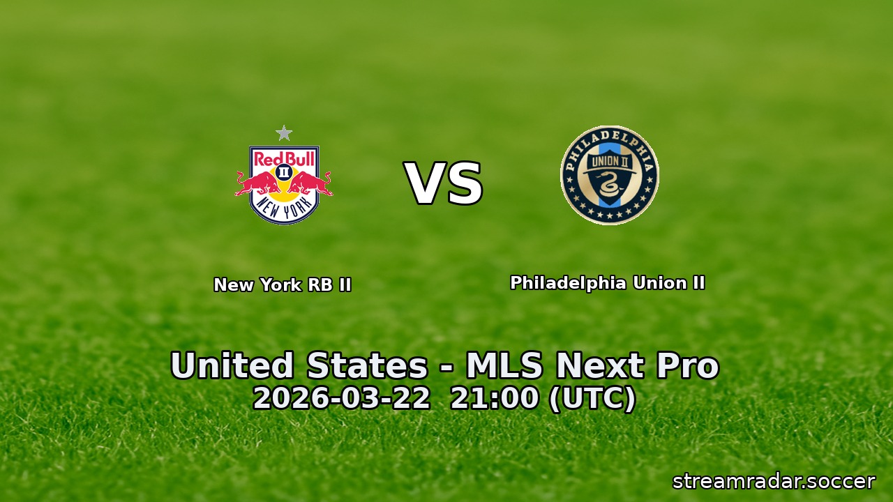 New York RB II vs Philadelphia Union II