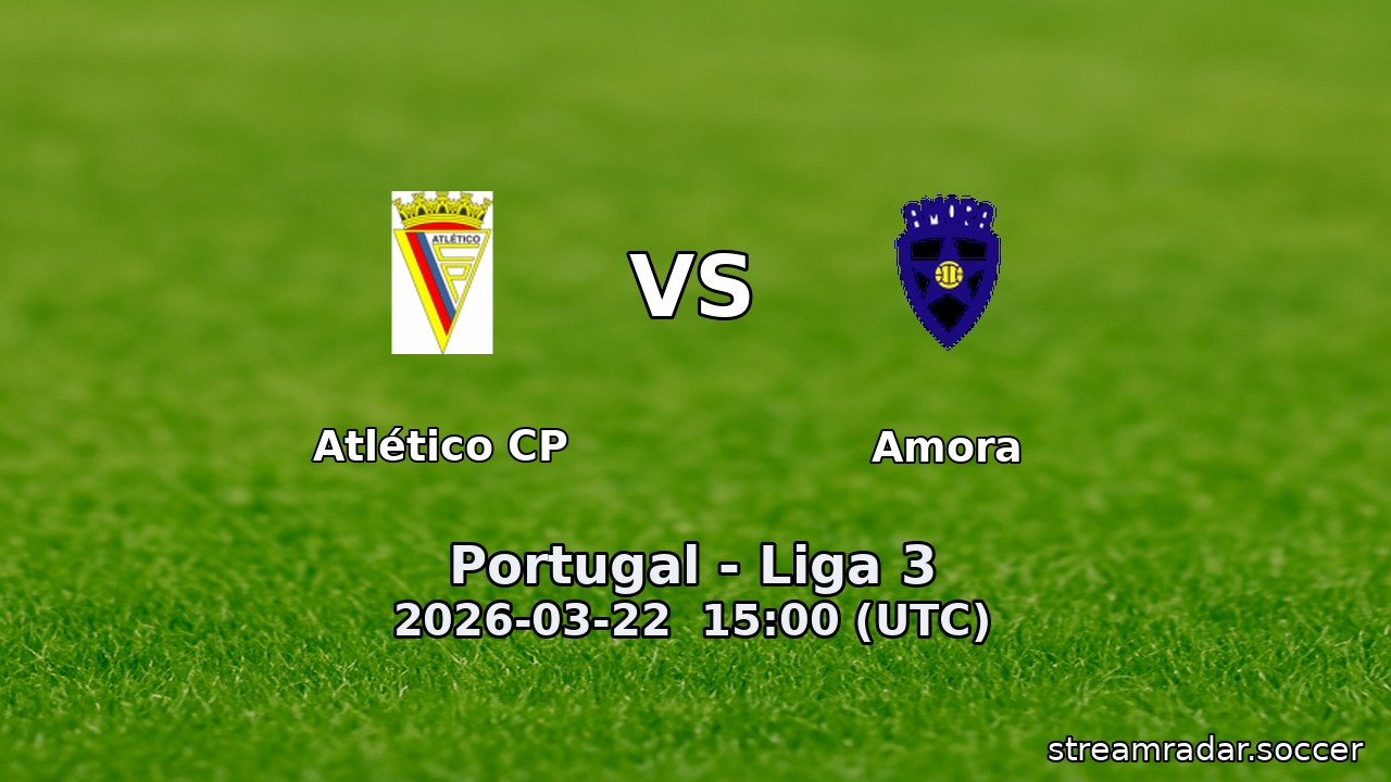 Atlético CP vs Amora