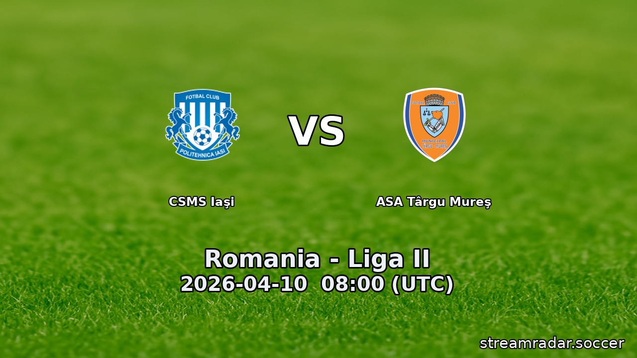 CSMS Iaşi vs ASA Târgu Mureş