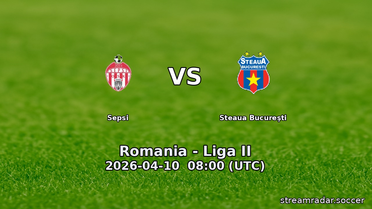 Sepsi vs Steaua Bucureşti