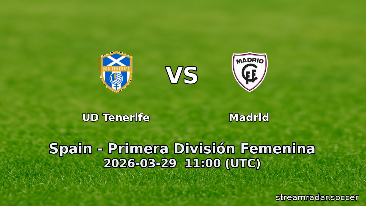 UD Tenerife vs Madrid