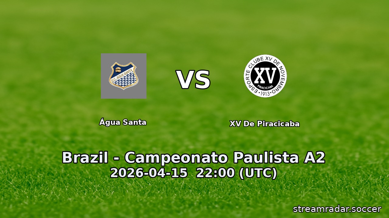 Água Santa vs XV De Piracicaba