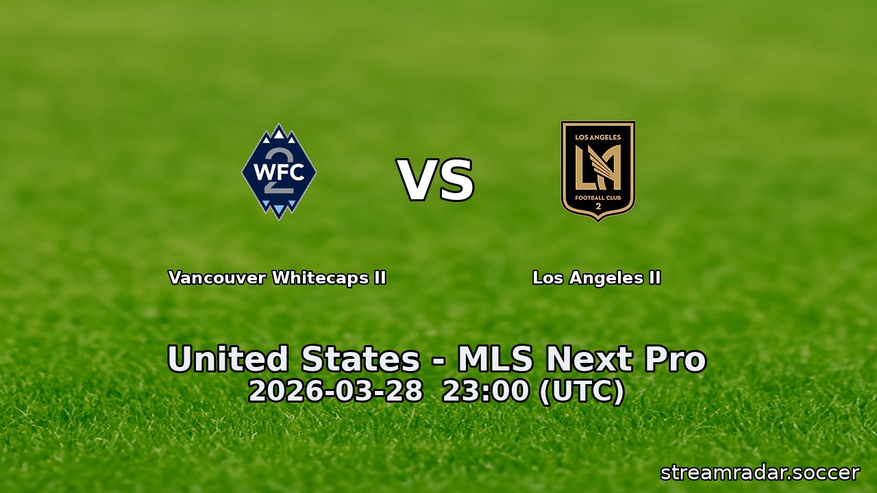 Vancouver Whitecaps II vs Los Angeles II