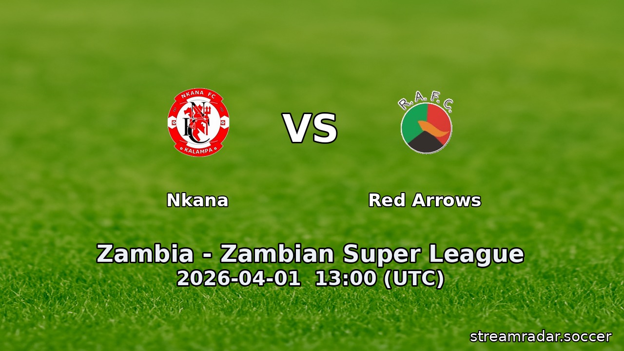 Nkana vs Red Arrows
