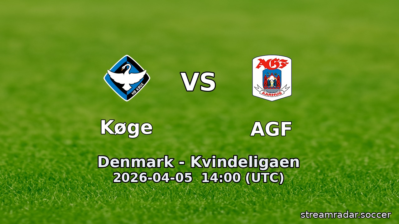 Køge vs AGF