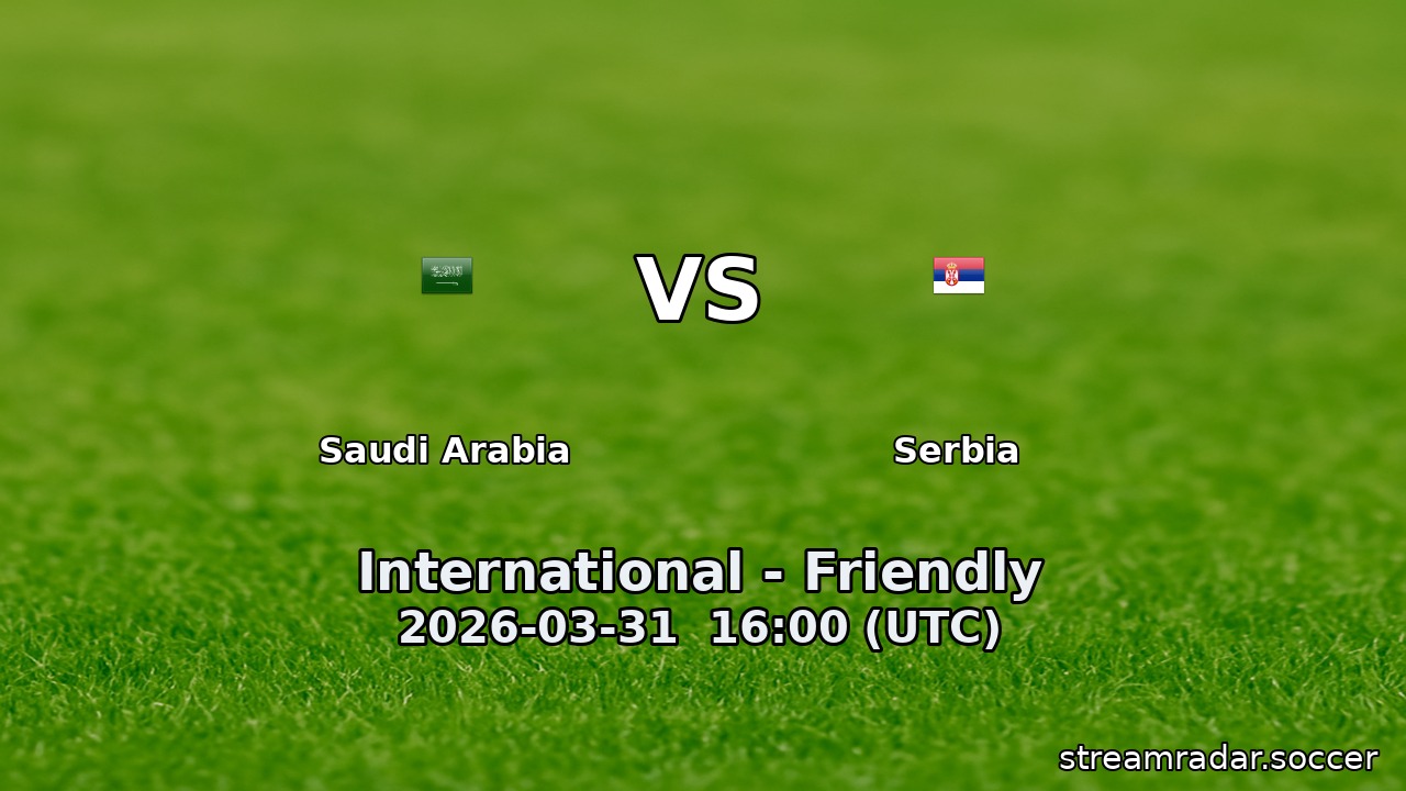 Saudi Arabia vs Serbia