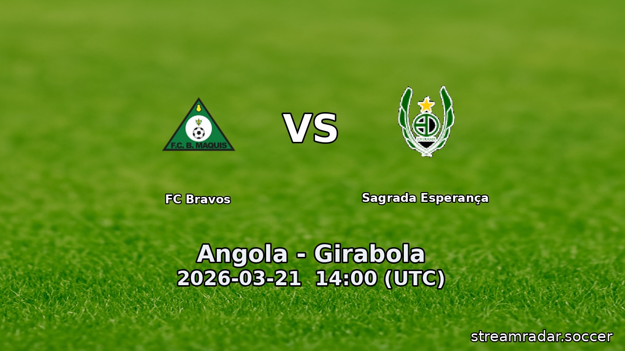 FC Bravos vs Sagrada Esperança