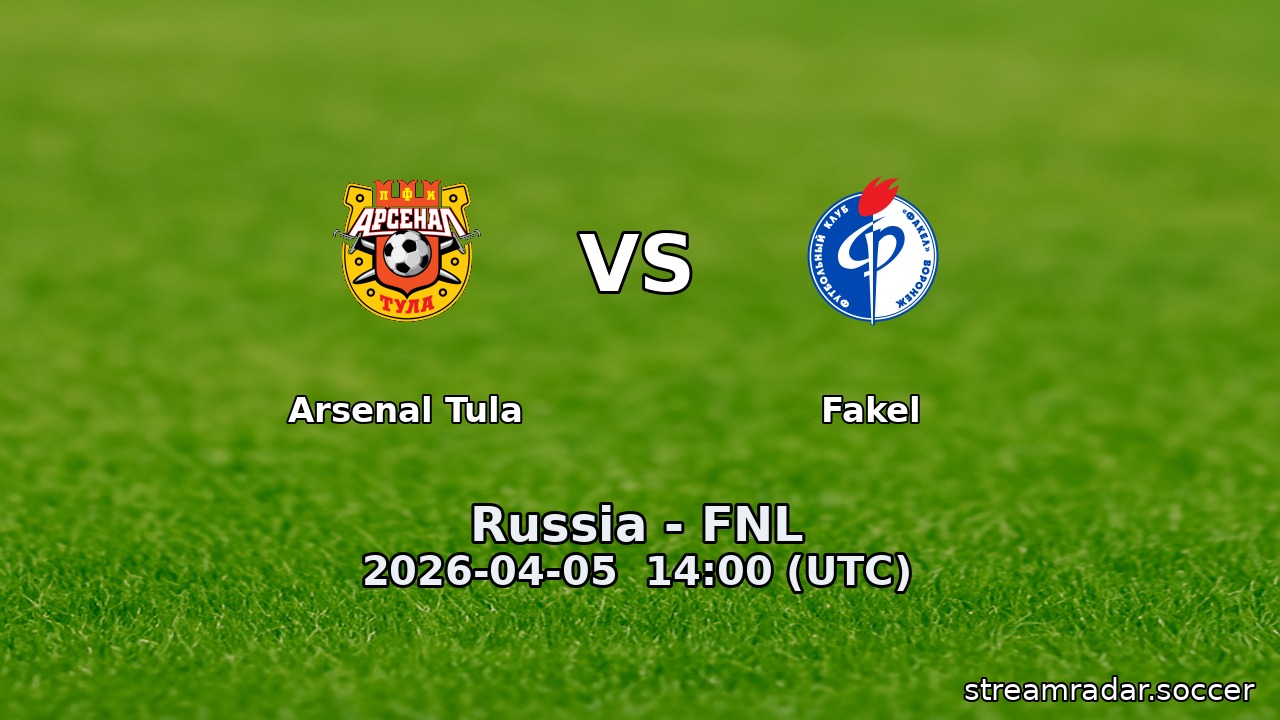 Arsenal Tula vs Fakel