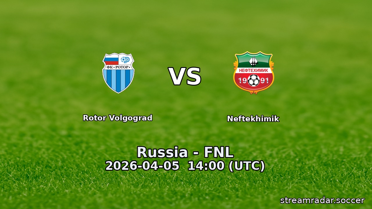Rotor Volgograd vs Neftekhimik