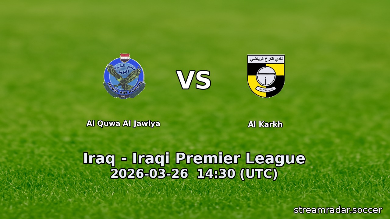 Al Quwa Al Jawiya vs Al Karkh