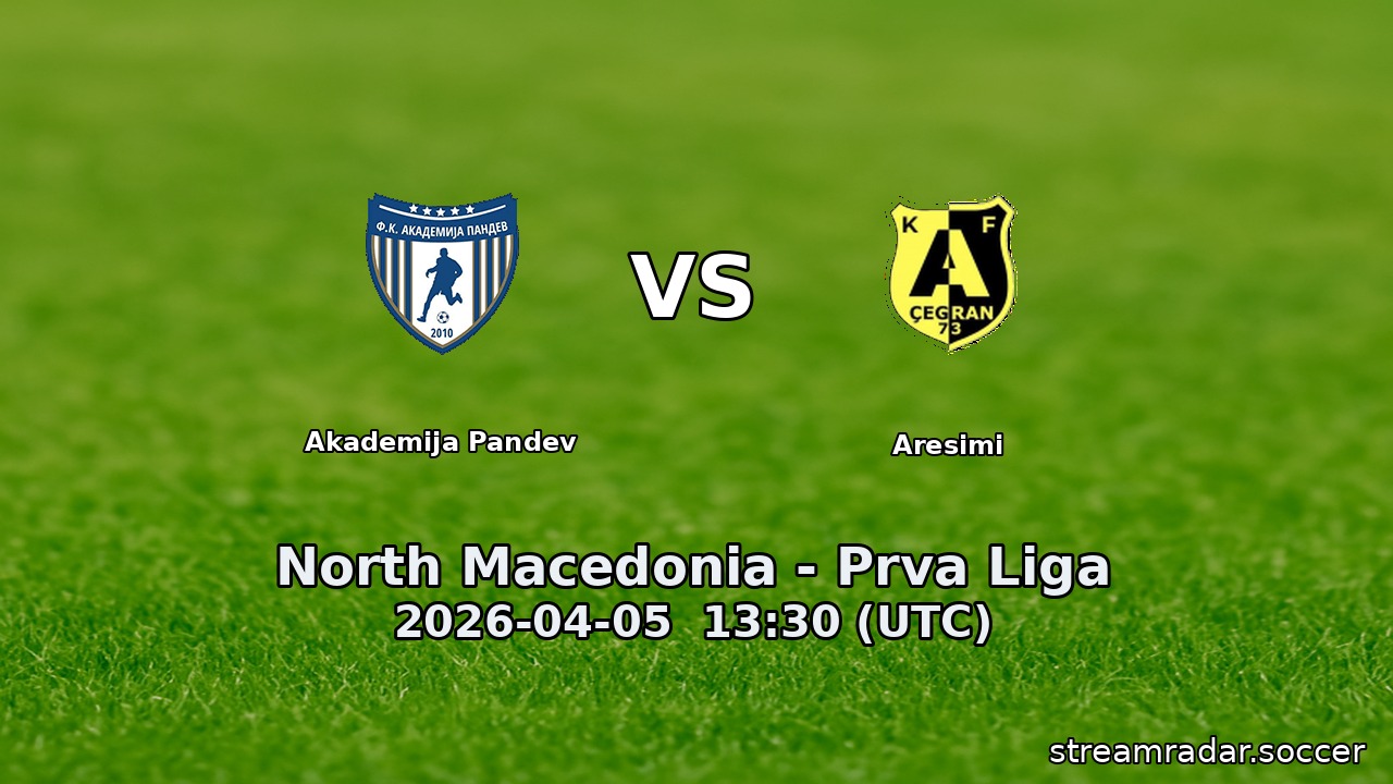 Akademija Pandev vs Aresimi