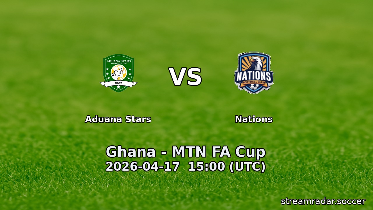 Aduana Stars vs Nations