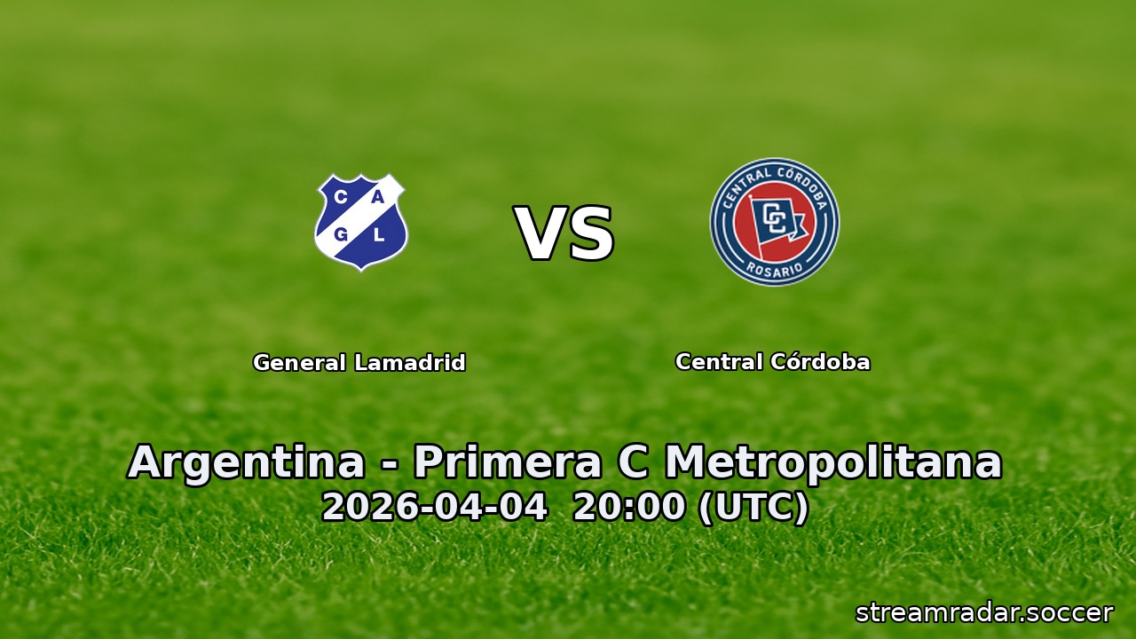 General Lamadrid vs Central Córdoba