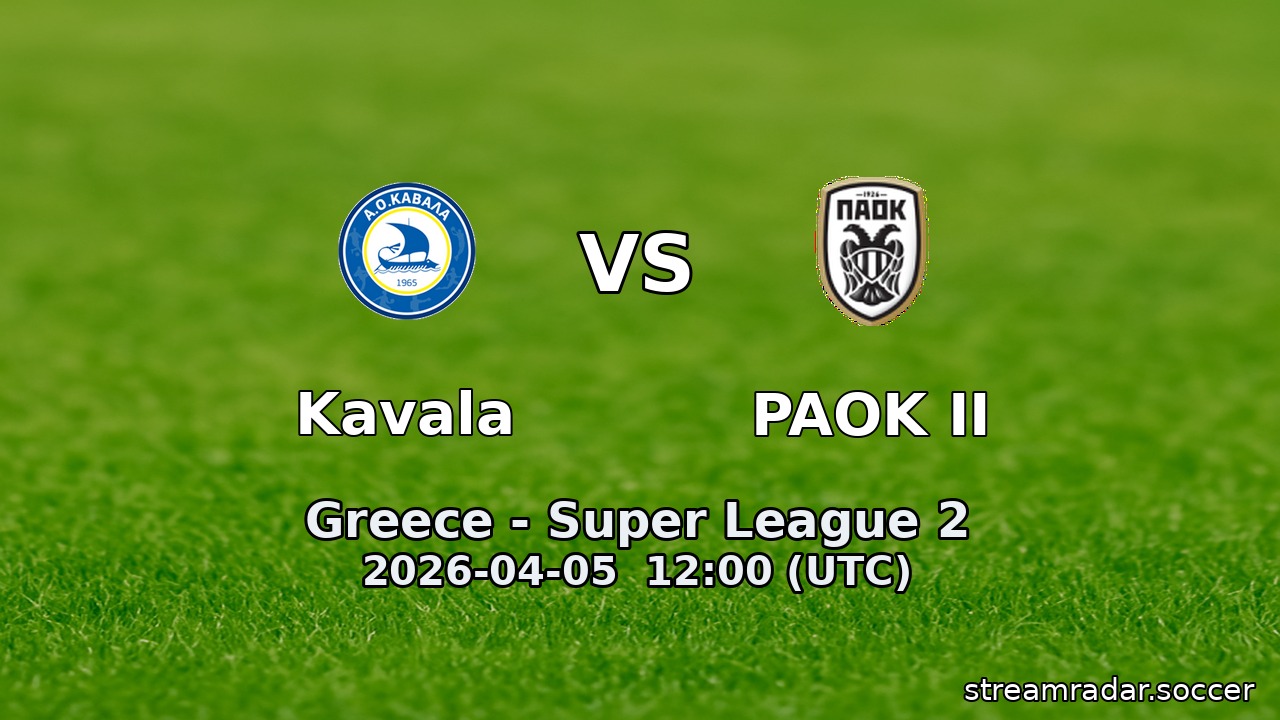 Kavala vs PAOK II