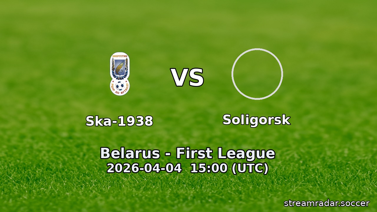 Ska-1938 vs Soligorsk