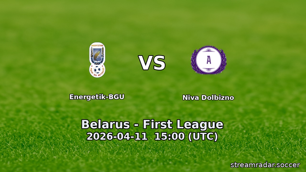Energetik-BGU vs Niva Dolbizno