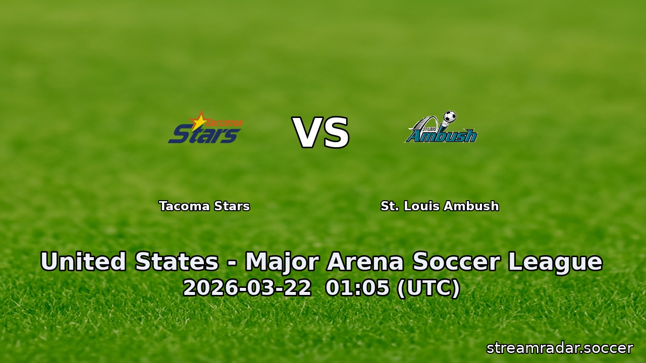 Tacoma Stars vs St. Louis Ambush
