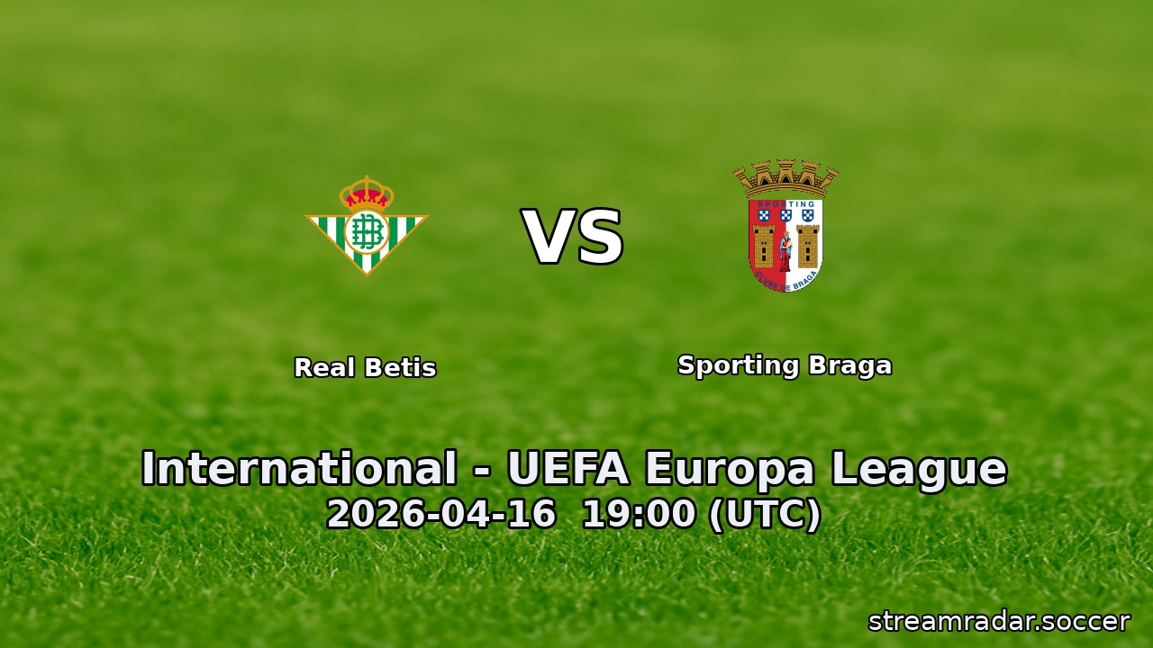 Real Betis vs Sporting Braga