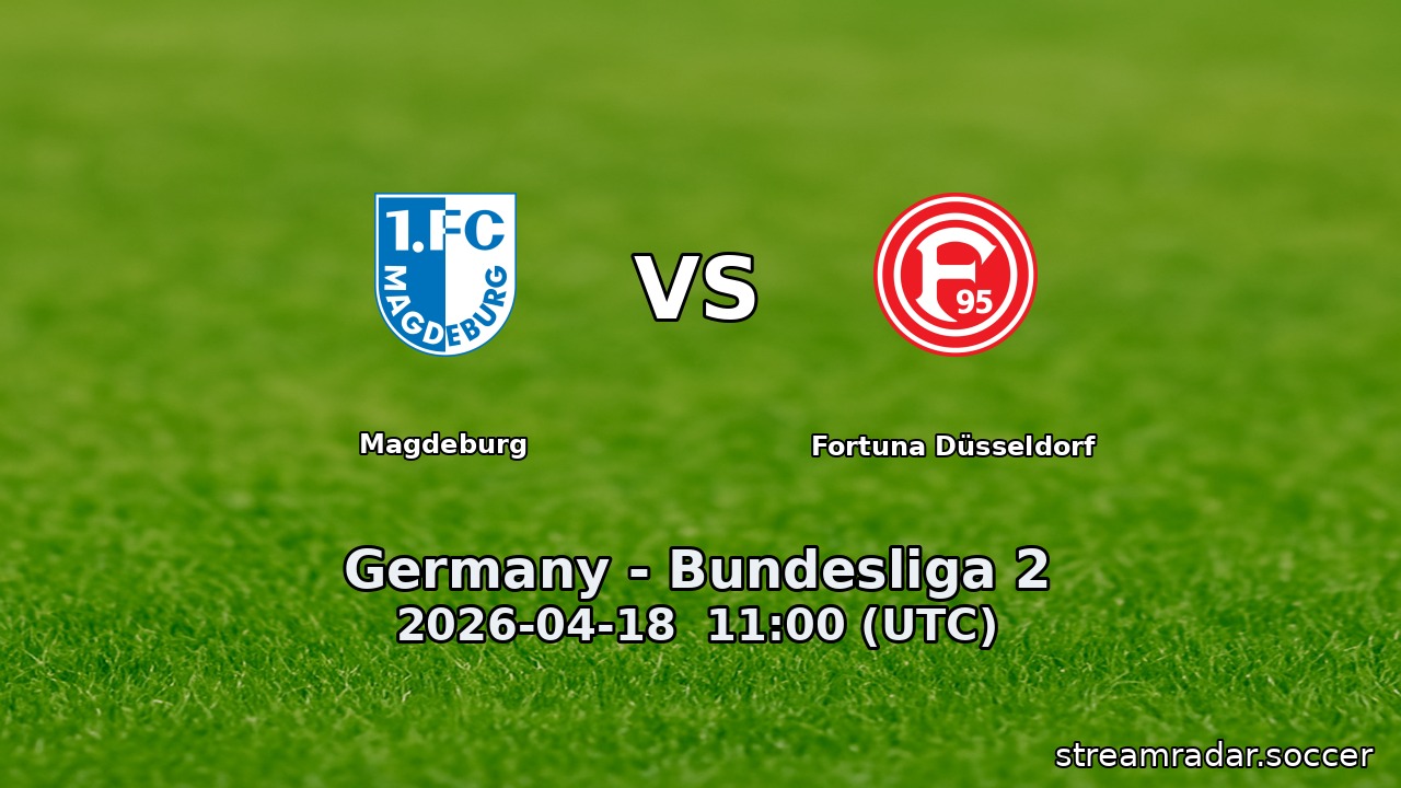 Magdeburg vs Fortuna Düsseldorf