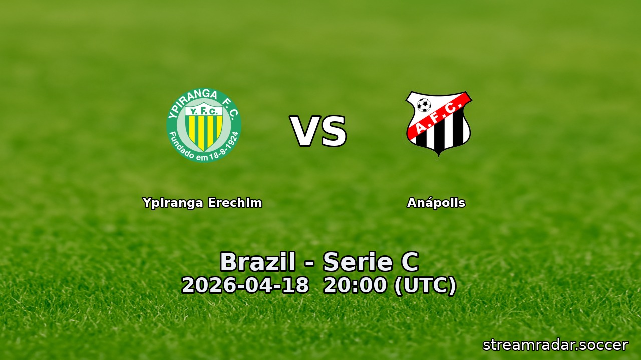 Ypiranga Erechim vs Anápolis