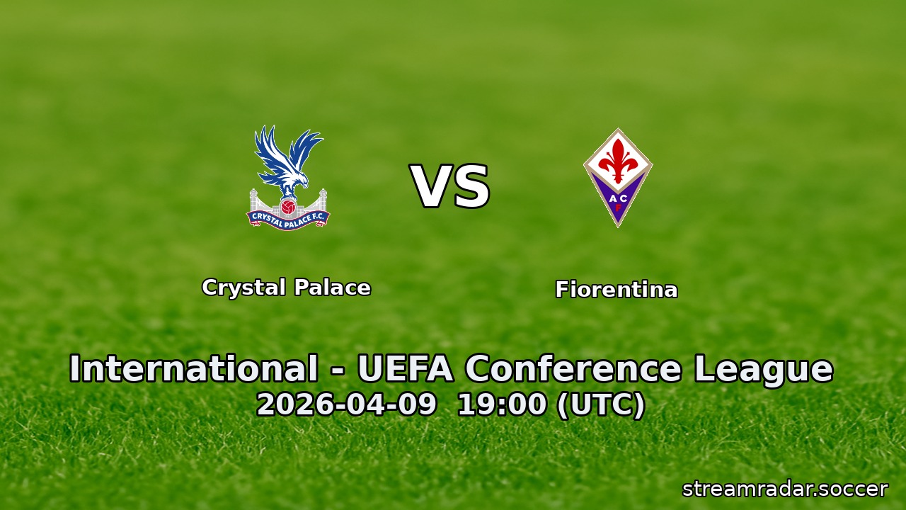 Crystal Palace vs Fiorentina