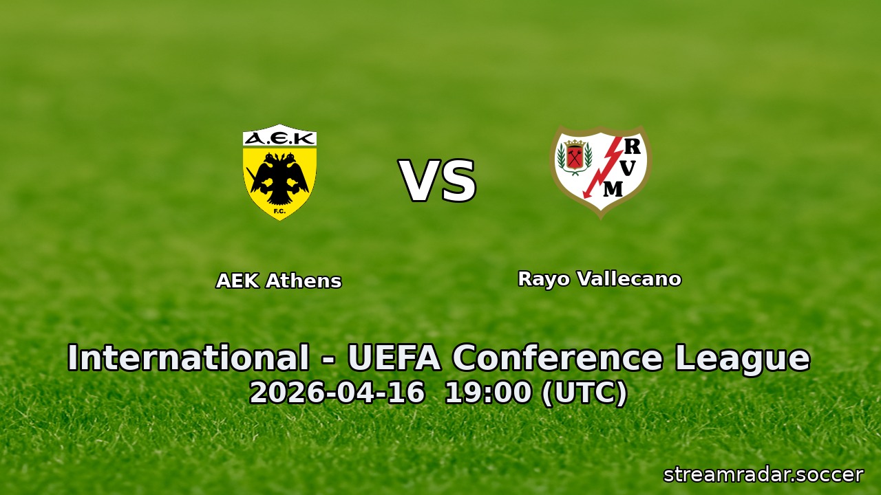 AEK Athens vs Rayo Vallecano
