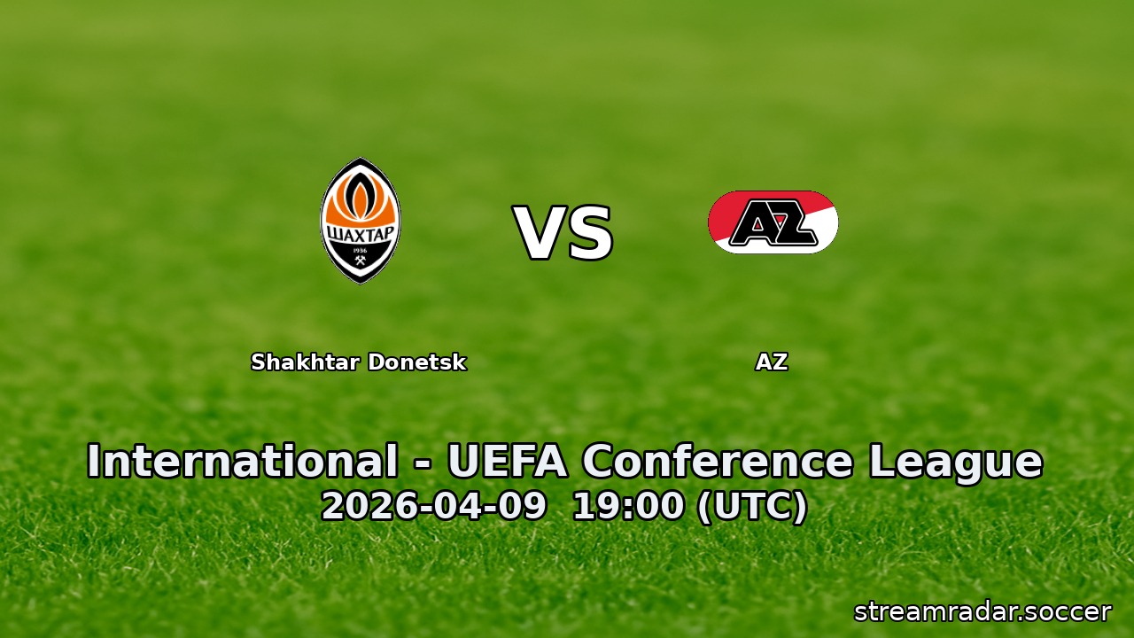 Shakhtar Donetsk vs AZ