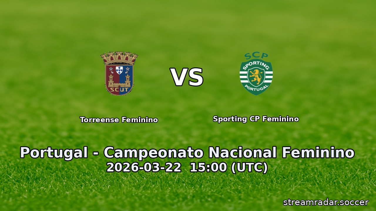 Torreense Feminino vs Sporting CP Feminino