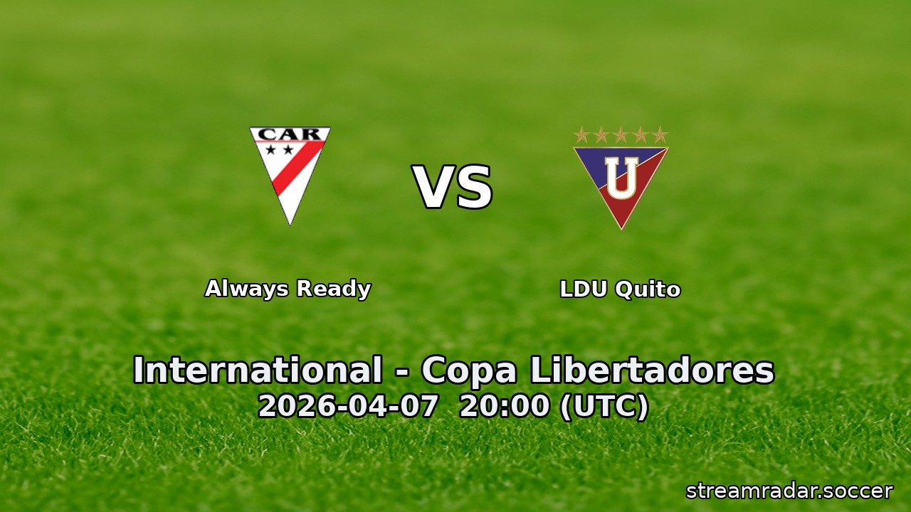Always Ready vs LDU Quito