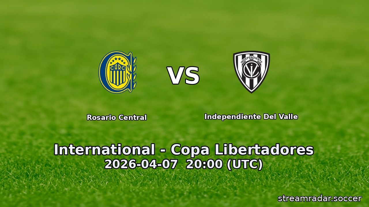 Rosario Central vs Independiente Del Valle