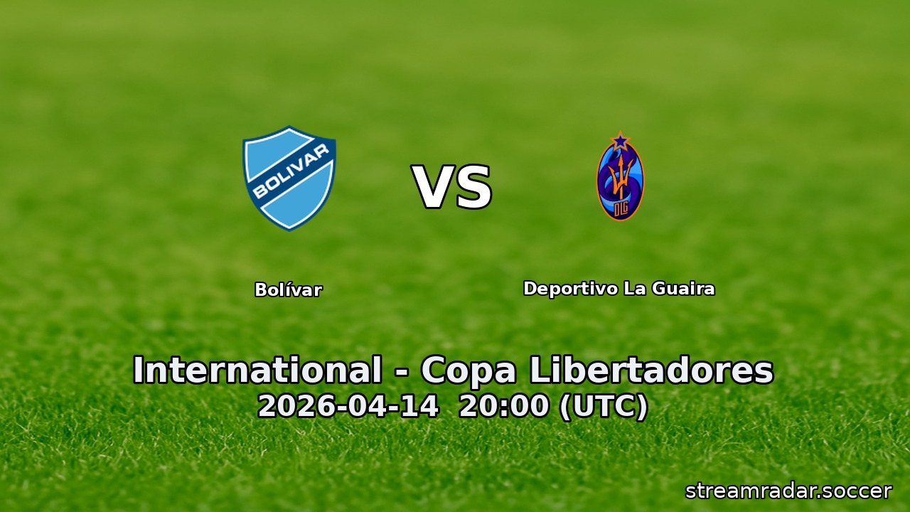 Bolívar vs Deportivo La Guaira