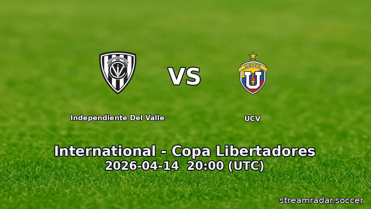 Independiente Del Valle vs UCV