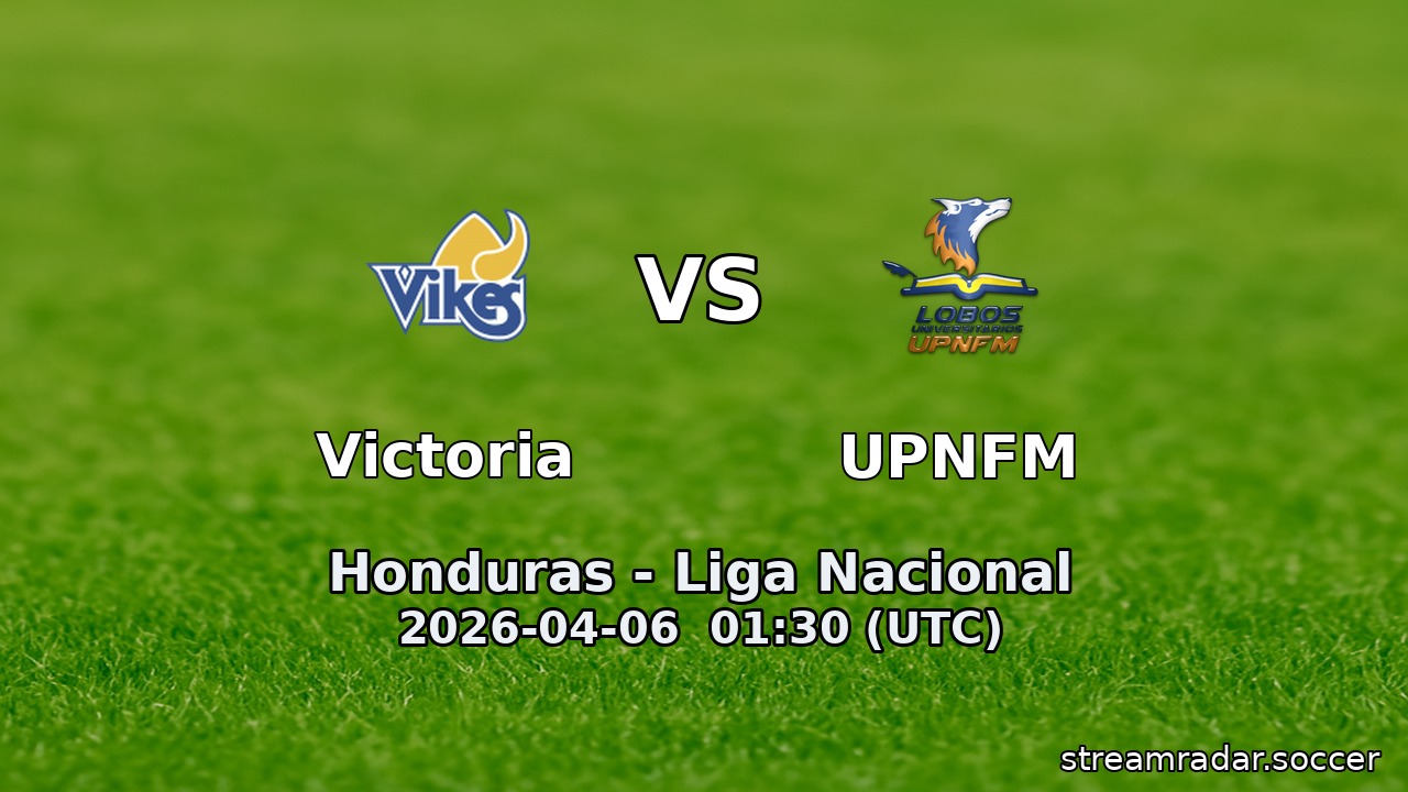 Victoria vs UPNFM