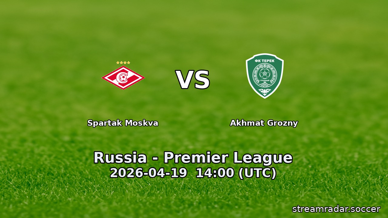 Spartak Moskva vs Akhmat Grozny