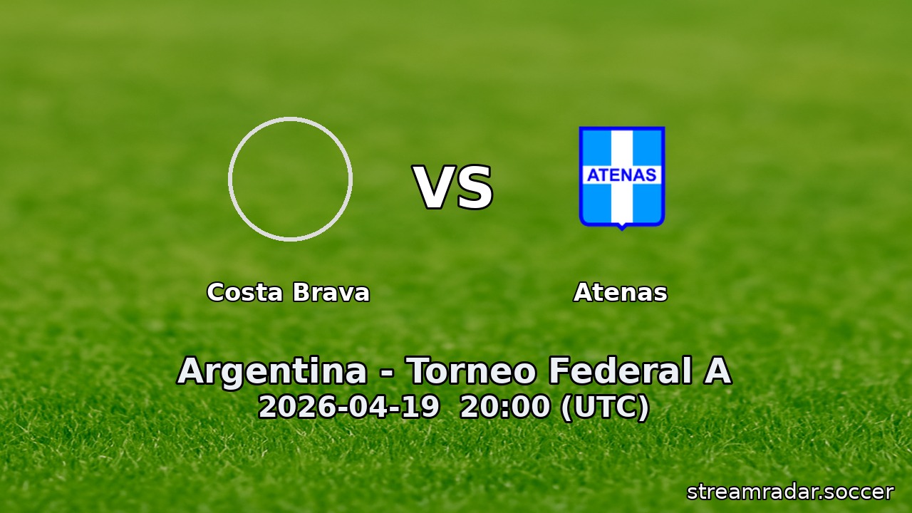 Costa Brava vs Atenas