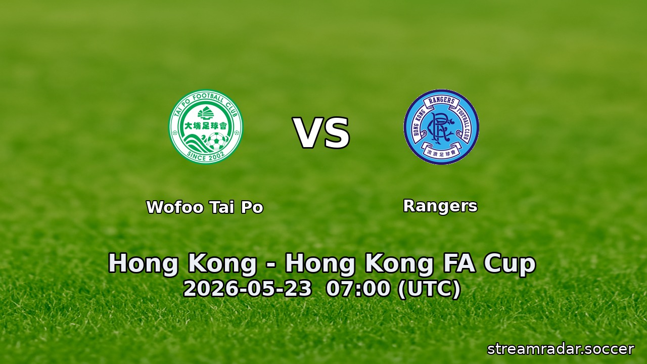 Wofoo Tai Po vs Rangers