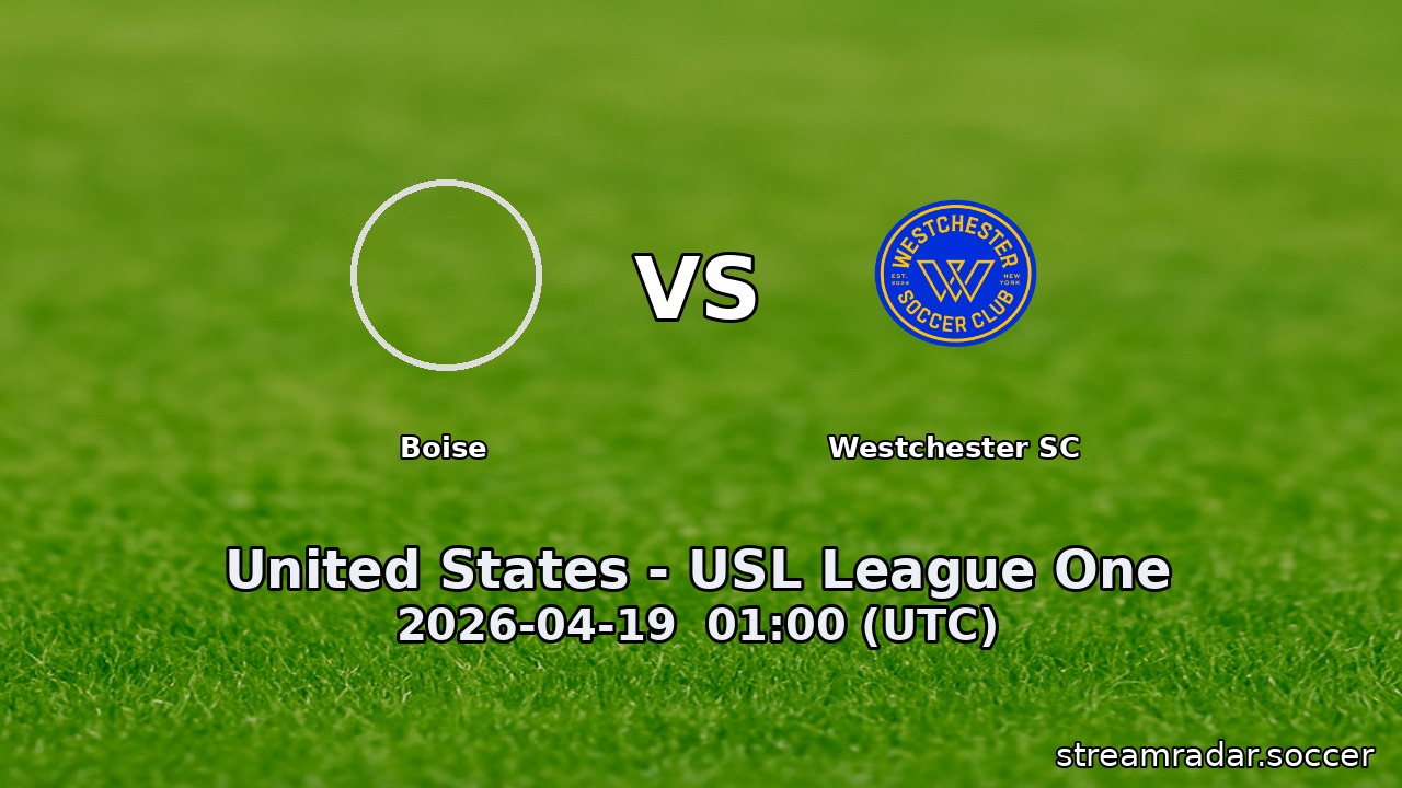 Boise vs Westchester SC