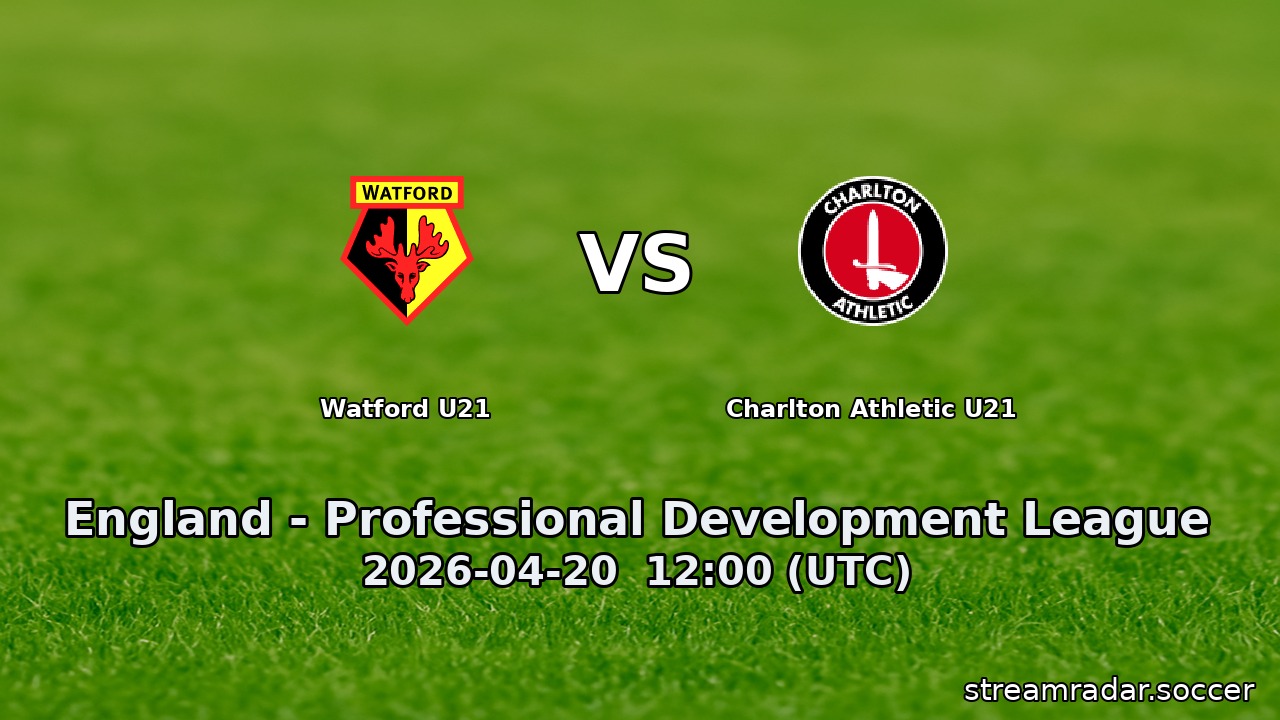 Watford U21 vs Charlton Athletic U21