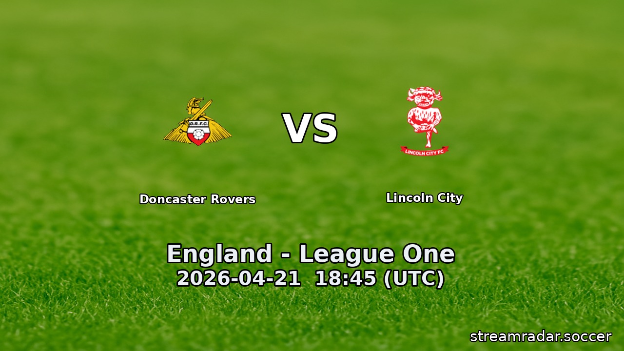 Doncaster Rovers vs Lincoln City
