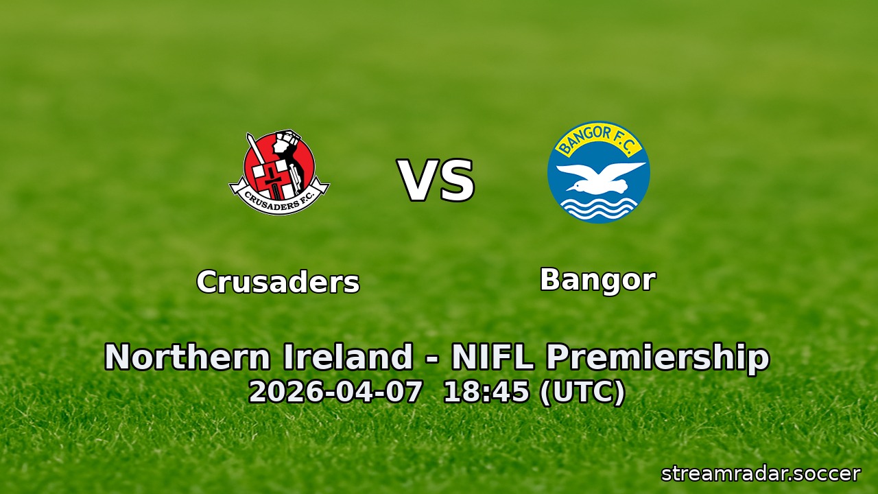 Crusaders vs Bangor
