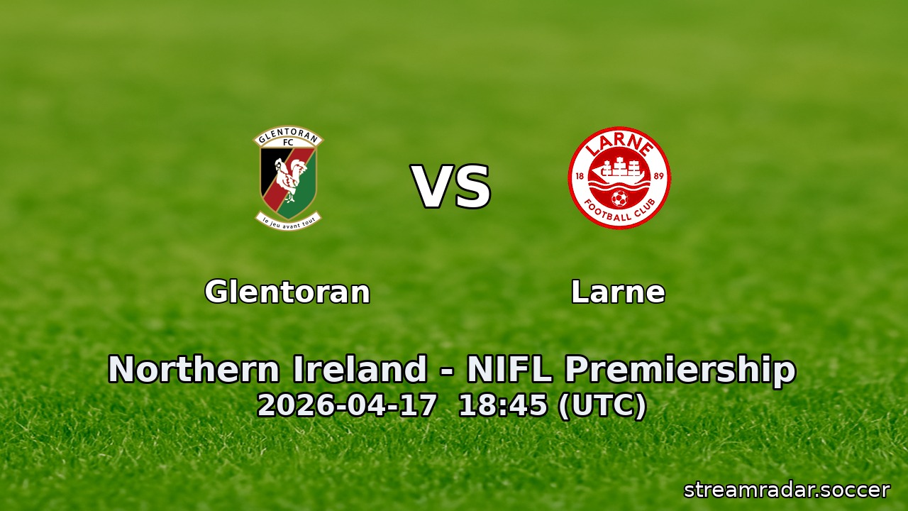 Glentoran vs Larne
