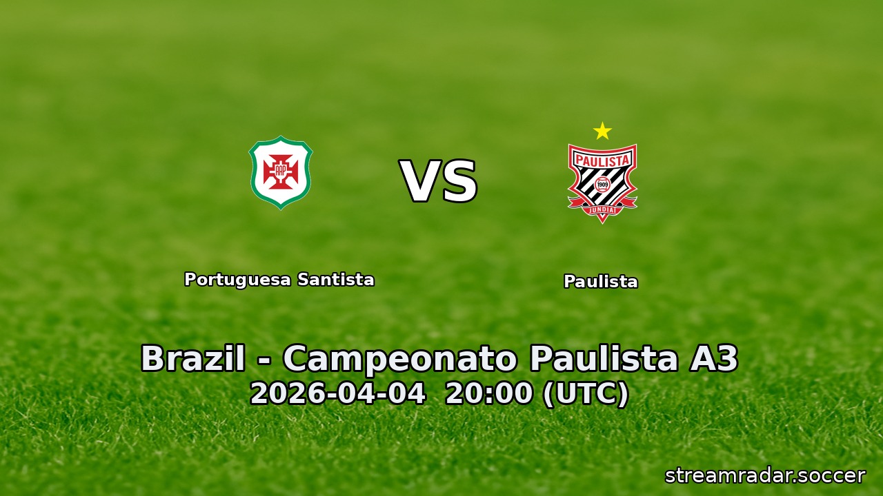 Portuguesa Santista vs Paulista